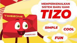 TIZO Sistem Baru Timezone [upl. by Nochur776]