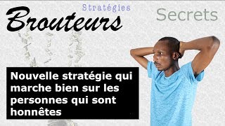 Les Brouteurs nouvelles stratégies et secrets [upl. by Yasdnyl]