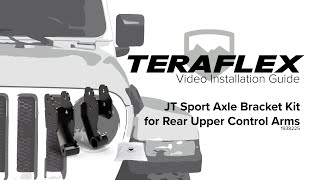 JT ExtendedTravel Axle Bracket Kit Install  TeraFlex [upl. by Htilil]