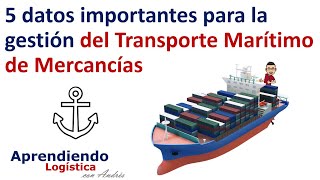 Cinco datos importantes sobre el transporte marítimo [upl. by Ahsineb]