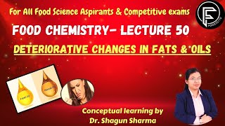 Deteriorative changes in fats amp oils [upl. by Orual446]