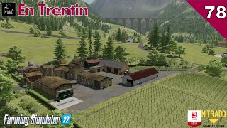 FARMING SIMULATOR 22 ⛰️ En Trentin 🌲 Sorge finalmente la cantina con il suo vigneto ep 78 [upl. by Esinej312]