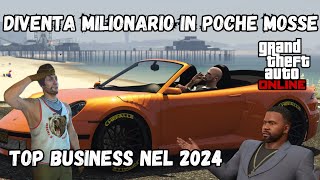 I migliori business per fare soldi velocemente nel 2024 in Gta online [upl. by Leva]