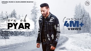 Nachhatar Gill Tera Eh Pyar  JCee Dhanoa  Arsara Music  Latest Punjabi Song 2019 [upl. by Salem163]