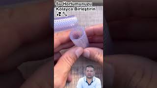 SU HORTUMUNU BİRLEŞTİRMENİN SIRRI İNANILMAZ shorts keşfet shortvideo diy [upl. by Ynohtnaed]