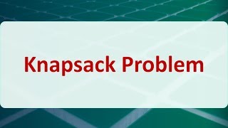 Operations Research 09C Knapsack Problem [upl. by Erny]