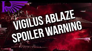 BoLS Overview  Vigilus Ablaze  Warhammer 40000 [upl. by Quita]