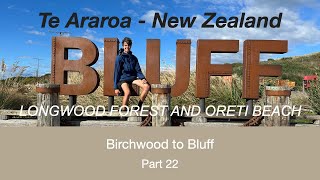 Birchwood to Bluff  Te Araroa Part 22 [upl. by Ushijima]