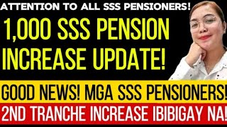 SSS 2ND TRANCHE 1K PENSION INCREASE IBIBIGAY NA SA 2025 [upl. by Collier]