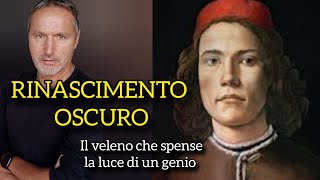 RINASCIMENTO OSCURO Il veleno che spense la luce di un genio [upl. by Nomae]