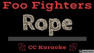 Foo Fighters • Rope CC Karaoke Instrumental Lyrics [upl. by Janyte]