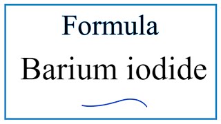 How to Write the Formula for Barium iodide [upl. by Hsenid933]