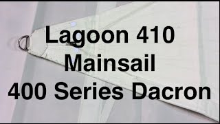 Lagoon 410 Mainsail  Precision Sails 400 Series [upl. by Curran783]