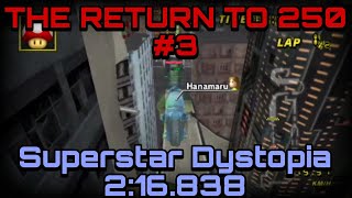 Mario Kart Wii CTGP  The Return to 250 3 Superstar Dystopia 216838 [upl. by Esenaj255]