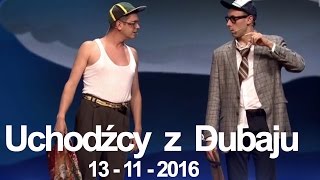 Kabaret NeoNówka  Uchodźcy z Dubaju [upl. by Sanyu]