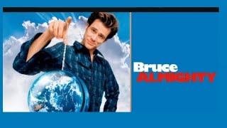 Bruce Almighty [upl. by Lekim]