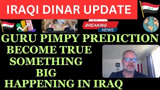 quotIRAQI DINAR PIMPY PREDICTION BECOME TRUE SOMETHING BIG HAPPENING IN IRAQquotiraqi dinar updateiqd [upl. by Emersen]