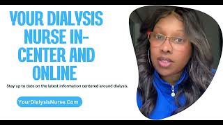 Your Dialysis Nurse [upl. by Newlin]