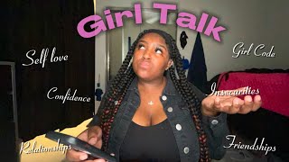 GIRL TALK Girl Code Relationships Fake Friends… [upl. by Arahahs]