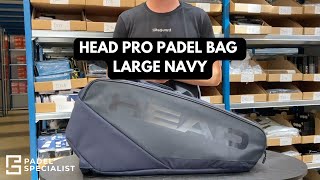 HEAD Pro Padel Bag Large Navy Test amp Guide [upl. by Cloots]