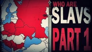 Who are Slavs PART 1 A peek into the Slavic history [upl. by Jobyna263]