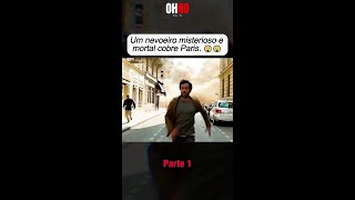 Um nevoeiro misterioso e mortal cobre Paris 😲😲 [upl. by Inalan]