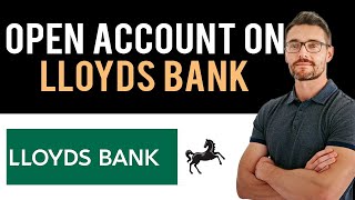 ✅ How To Open Lloyds Bank Account Online Full Guide [upl. by Siletotsira]