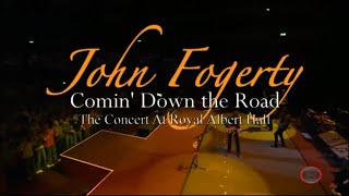 John Fogerty  quotComin Down The Roadquot  DVD HD [upl. by Yeniar]