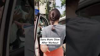 saraalikhan post workout glow [upl. by Dewhirst752]