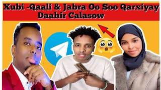 🫣 DEGDEG XUBI QAALI amp JABRA OO SIRO BADAN KA SO QARXIYAY DAAHIR CALASOW VIDEO RAKAATO [upl. by Meekahs]