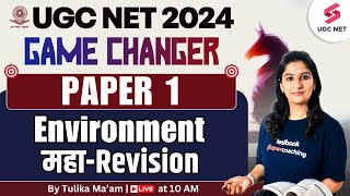 UGC NET 2024 Paper 1 Revision  UGC NET Paper 1 Environment  Paper 1 Finale Revision  Tulika Mam [upl. by Orlanta]