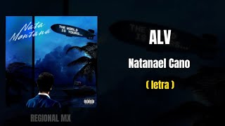 ALV  Natanael Cano LetraLyric [upl. by Vedetta]