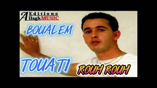 Boualem Touati  Rouh Rouh Audio Officiel [upl. by Haily]