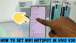 How to set WiFi Hotspot in VIVO V30 vivo v30 hotspot not workingvivo v30 hotspot settings [upl. by Nolie]