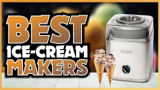 🍦 Best Ice Cream Makers  Top 5 Ice Cream Makers 2024 🍨 [upl. by Kimura]