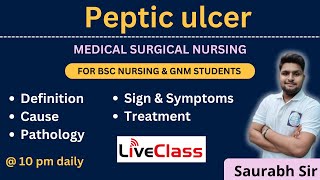 Peptic Ulcer  medical surgical nursing  For Bsc Nursing and GNM students [upl. by Gnourt]