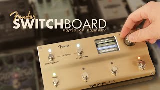 Stop The Tap Dance With Fender Switchboard [upl. by Hort]