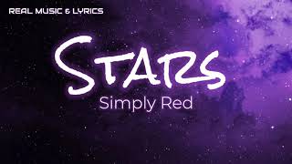 Stars Lyrics   Simply Red [upl. by Nolyarg]