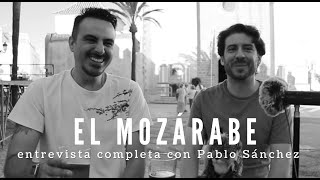 Entrevista completa con Pablo Sánchez sobre el mozárabe span la lengua romance perdida de España [upl. by Basile233]