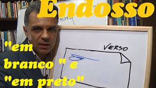 Endosso quotem brancoquot e quotem pretoquot  É isso [upl. by Fredericka103]