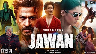 Jawan Full Movie  Shah Rukh Khan  Nayanthara  Vijay Sethupathi  Sunil Grover  Review amp Facts HD [upl. by Jemina]