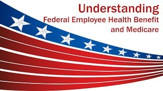 Understanding FEHB and Medicare  Financial Advisor  Christy Capital Management [upl. by Deena360]