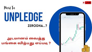 How to Unpledge shares in zerodha   🔴Live Demo  Zerodha Demat Account in Tamil  SMA [upl. by Ddahc]