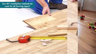 Can DIY installation methods be used for all flooring types [upl. by Godwin]