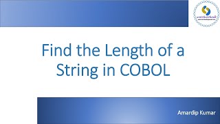 Find the Length of a String in Cobol [upl. by Atinaj]