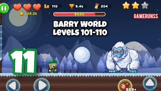 Barry World Adventure  Gameplay Walkthrough Android Part 11  Levels 101110 [upl. by Ateerys]