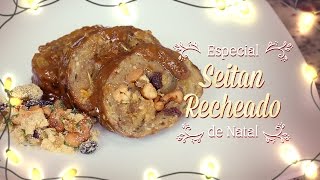 Seitan Recheado com Farofa Especial de Natal com VegetariRANGO [upl. by Cogn582]