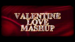 Love Mashup 2015 Teaser  DJ Chetas  Valentines Special [upl. by Ellebyam89]