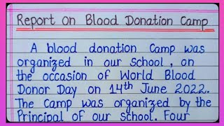 Report On Blood Donation CampReport On World Blood Donor DayBlood Donation Camp Report l [upl. by Finley]