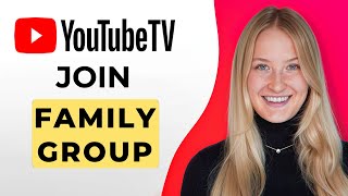 How to Join YouTube TV Family [upl. by Ruhl]